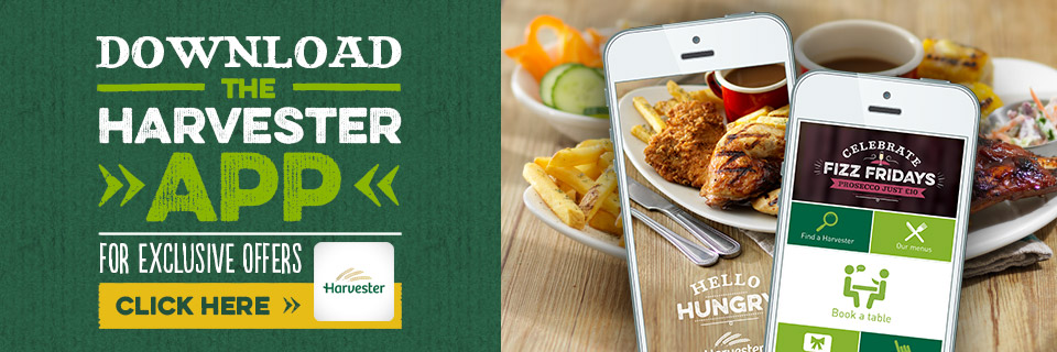 Download the Harvester app for exclusive offers
