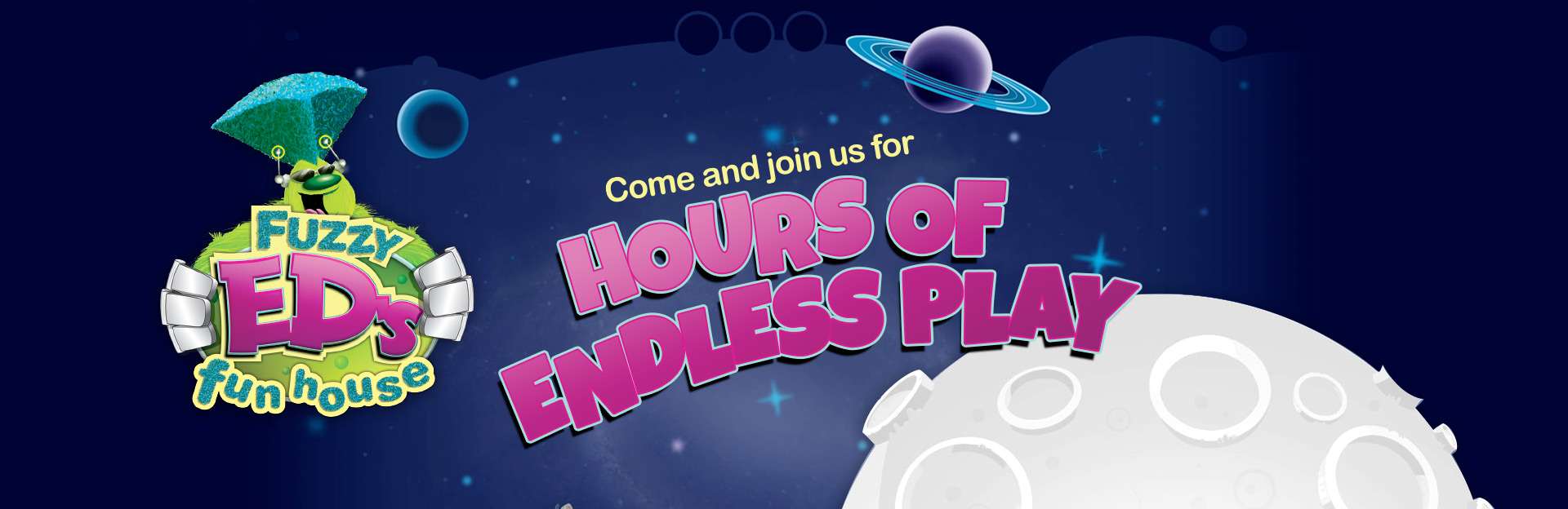 Join us for hours of endless play